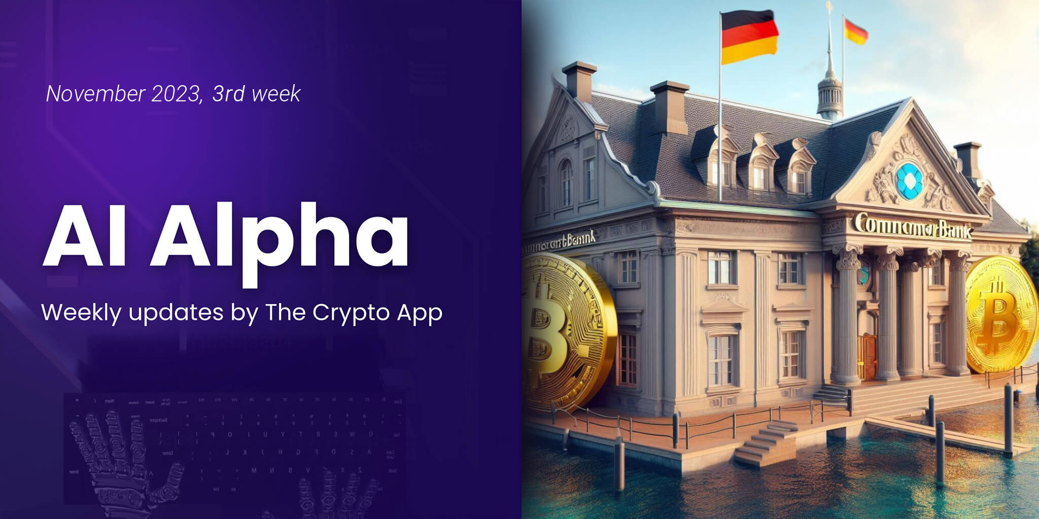 AI Alpha: Weekly News and Token Highlights by The Crypto App – 16 Nov 2023