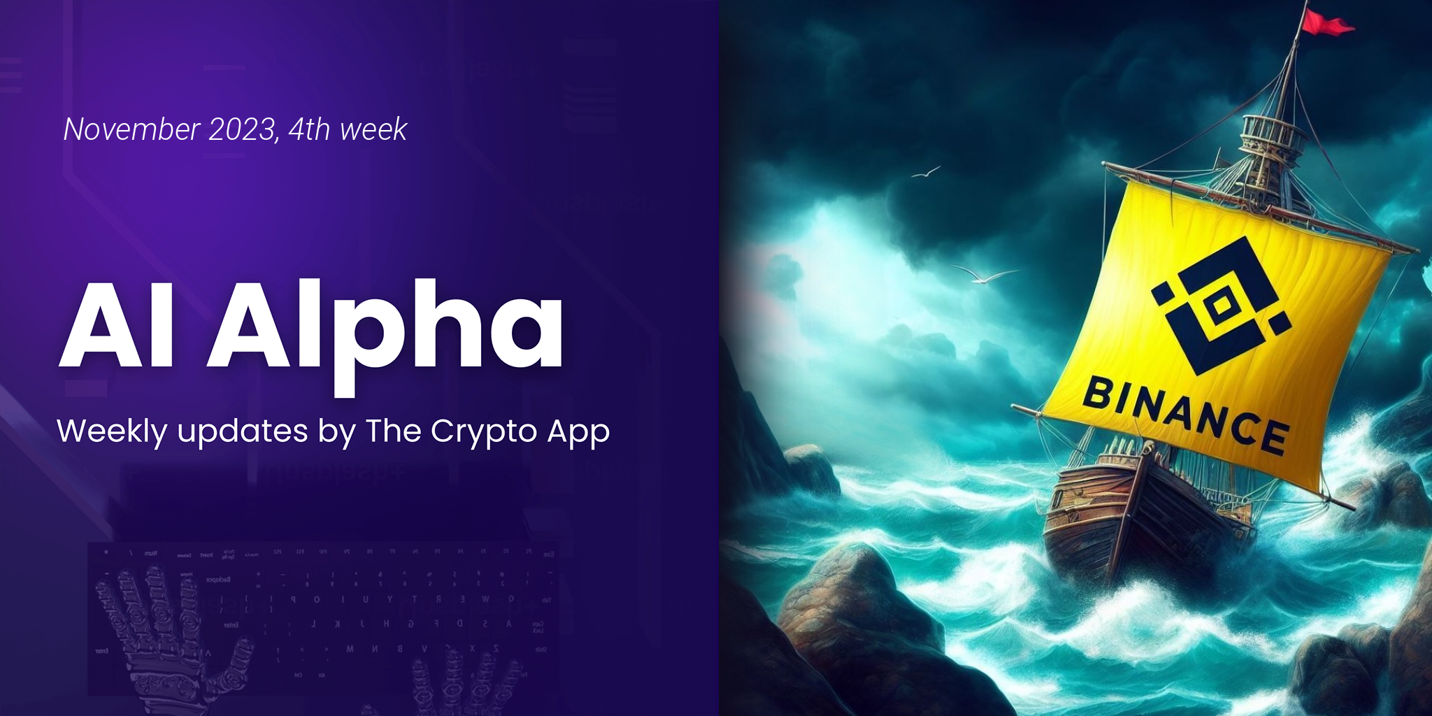 AI Alpha: Weekly News and Token Highlights by The Crypto App – 23 Nov 2023