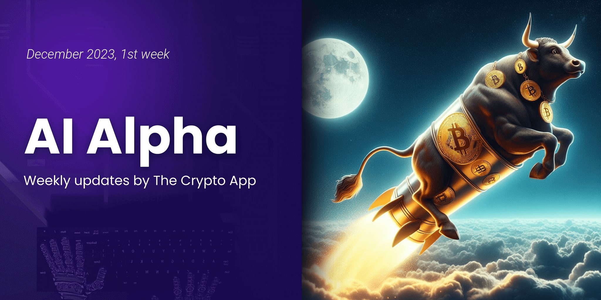 AI Alpha: Weekly News and Token Highlights by The Crypto App – 07 Dec 2023