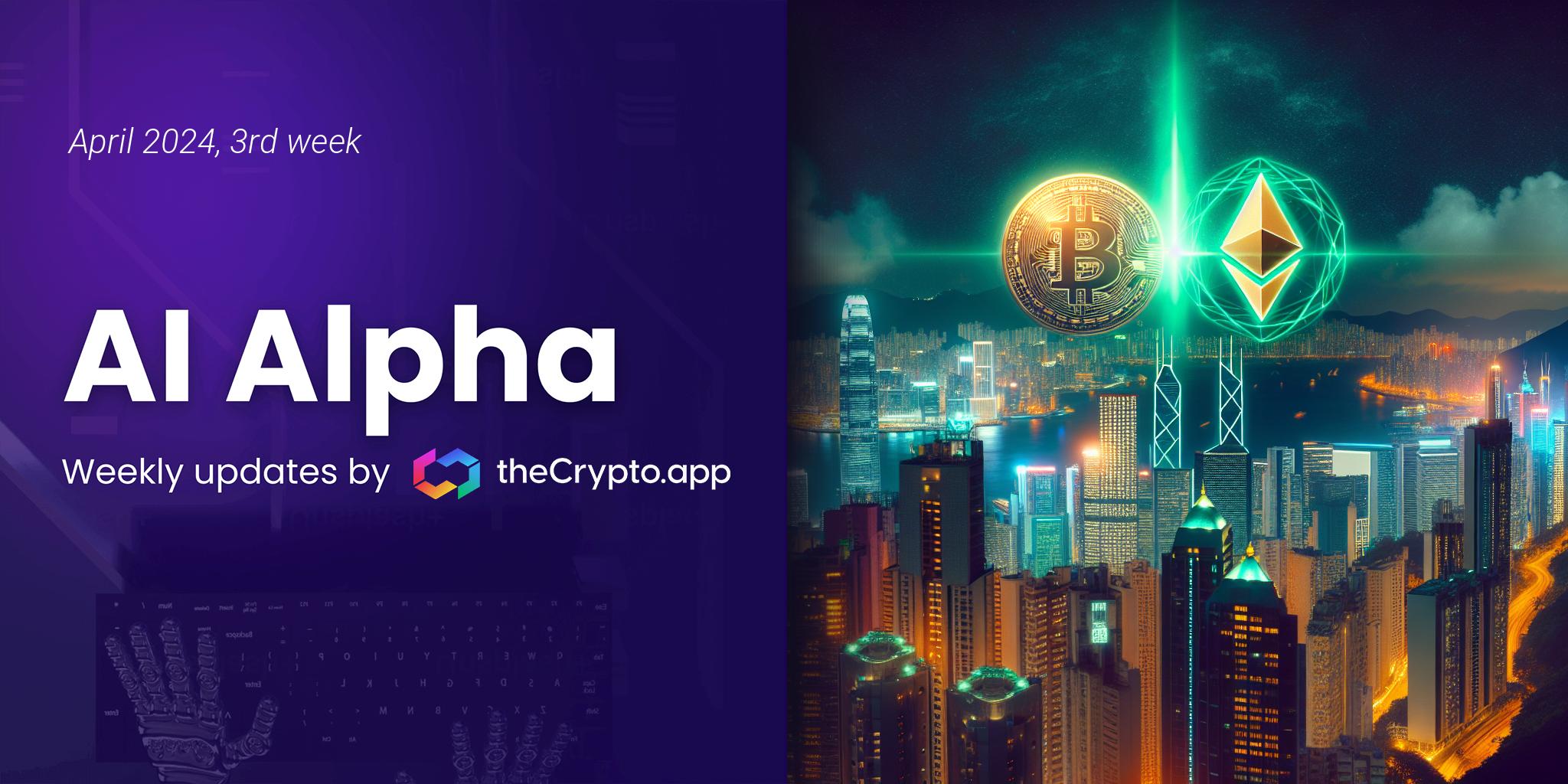 AI Alpha: Weekly News and Token Highlights by The Crypto App – 19 Apr 2024