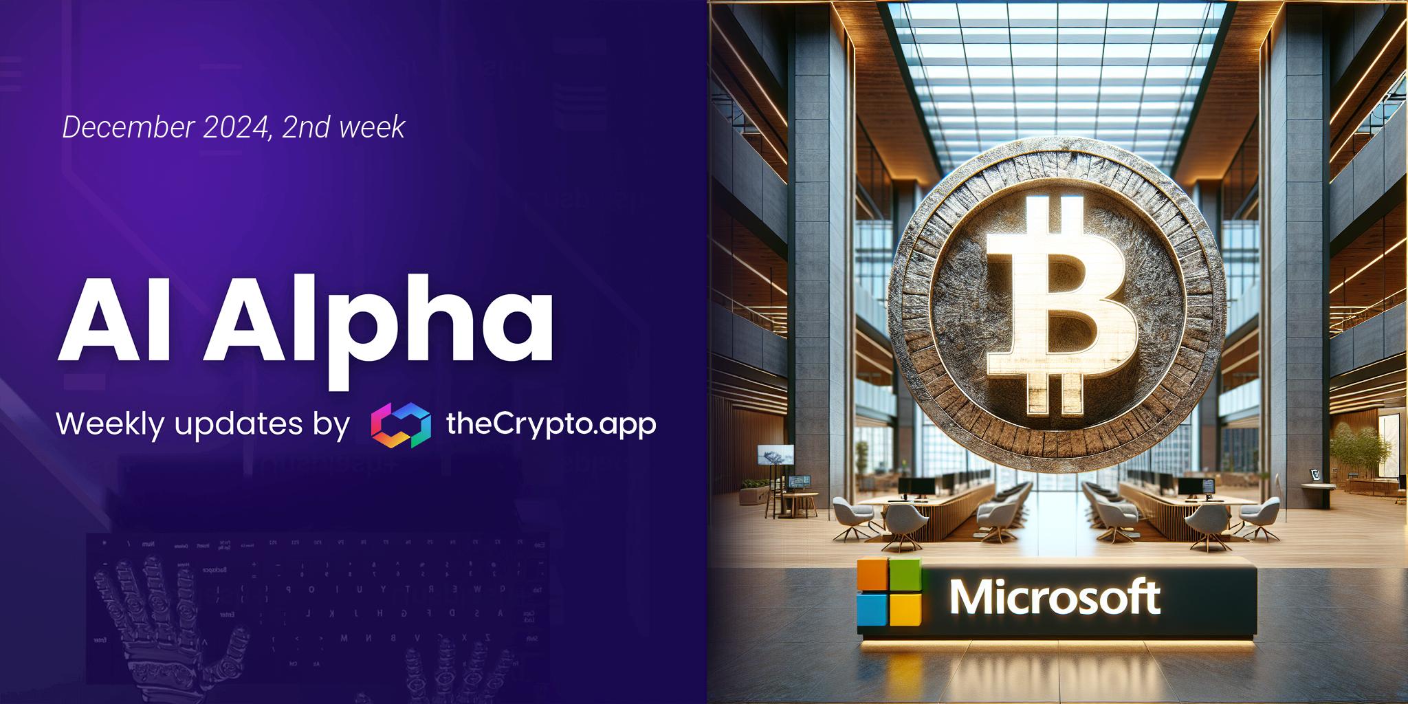 AI Alpha: Weekly News and Token Highlights by The Crypto App – 12 Dec 2024