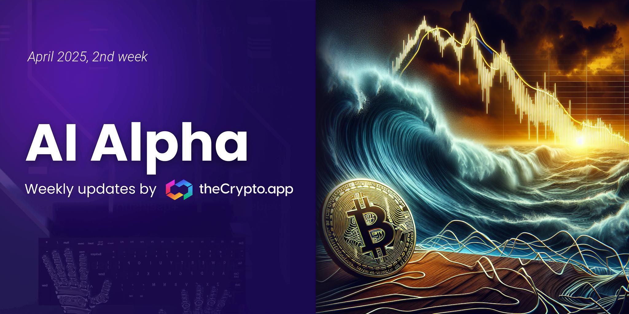 AI Alpha: Weekly News and Token Highlights by The Crypto App – 9 Apr 2025